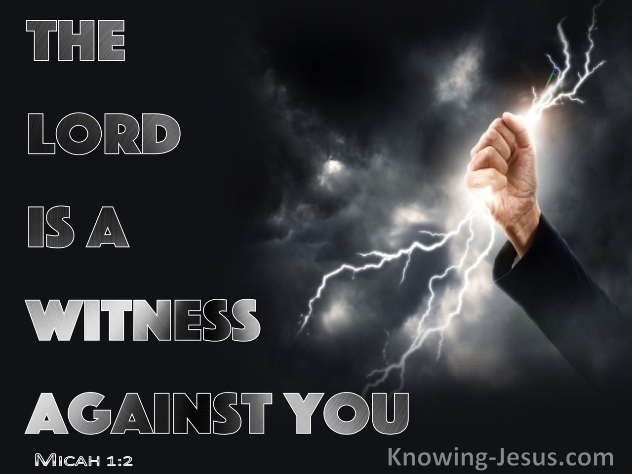 Micah 1:2 The Lord God Is A Witness Against You (black)